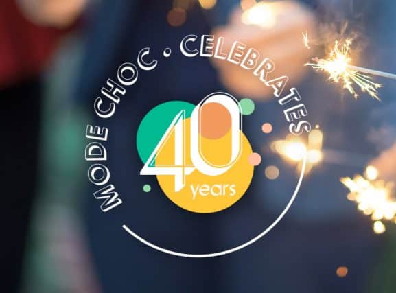 Mode Choc is Celebrating it's 40th Anniversary