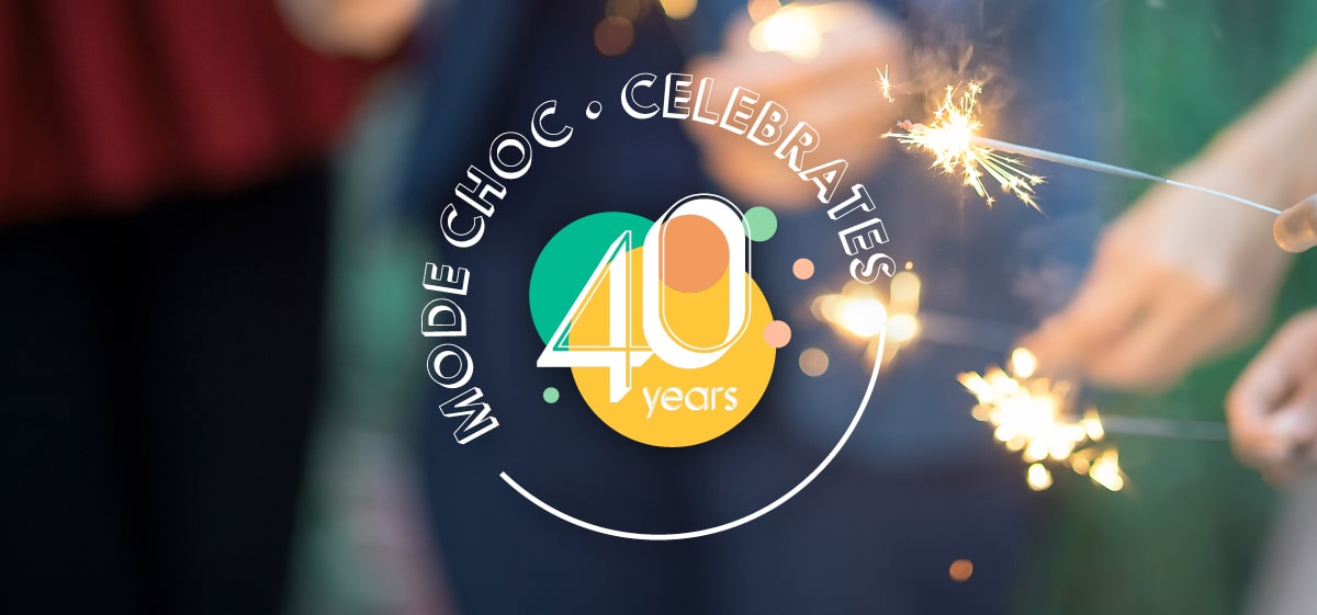 Mode Choc is Celebrating it's 40th Anniversary